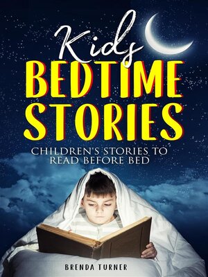 cover image of Kids Bedtime Stories. Children's Stories to Read Before Bed